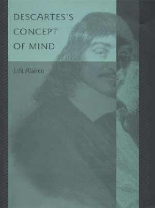 Könyv Descartes's Concept of Mind Lilli Alanen