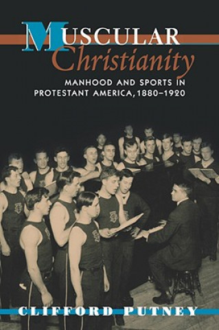 Kniha Muscular Christianity Clifford Putney