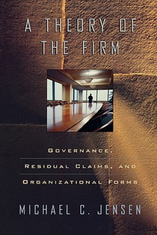 Książka Theory of the Firm Michael C. Jensen