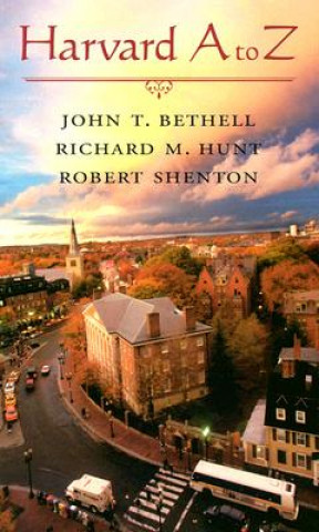 Kniha Harvard A to Z John T. Bethell