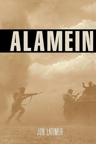 Könyv Alamein Jon Latimer