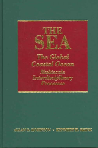 Book Sea, Volume 13: The Global Coastal Ocean Allan R. Robinson