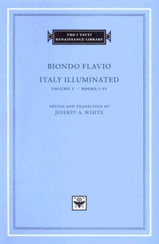 Knjiga Italy Illuminated Biondo Flavio
