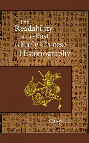 Carte Readability of the Past in Early Chinese Historiography Wai-yee Li