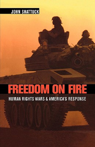 Knjiga Freedom on Fire John H. F. Shattuck