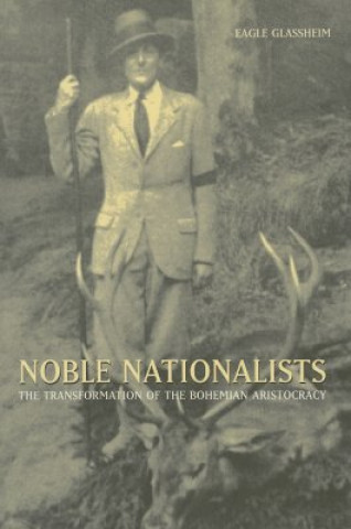 Kniha Noble Nationalists Eagle Glassheim