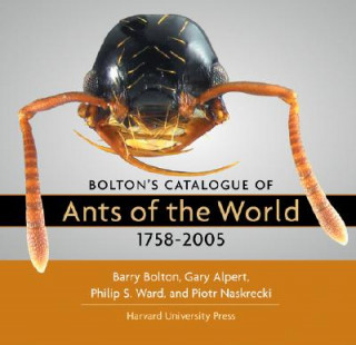 Digital Bolton's Catalogue of Ants of the World Barry Bolton