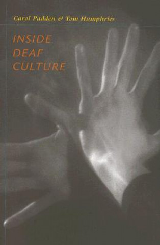 Knjiga Inside Deaf Culture Carol Padden