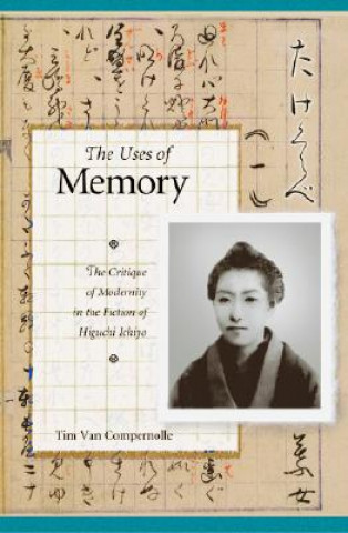 Kniha Uses of Memory Timothy J. Van Compernolle