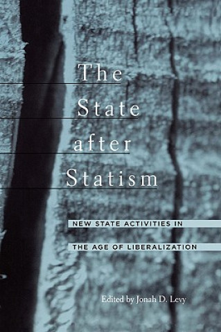 Könyv State after Statism Jonah D. Levy