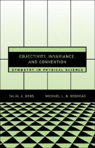 Buch Objectivity, Invariance, and Convention Talal A. Debs