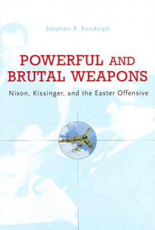 Kniha Powerful and Brutal Weapons Stephen P. Randolph