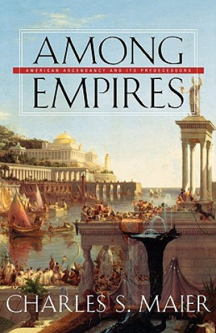 Książka Among Empires Charles S. Maier