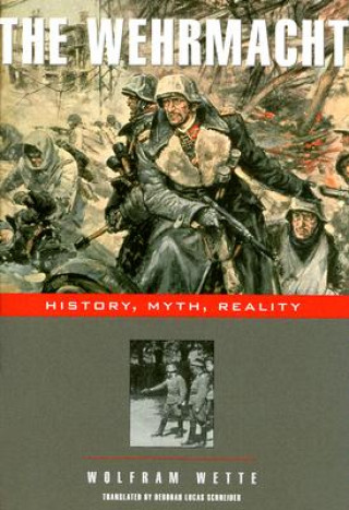 Kniha Wehrmacht Wolfram Wette