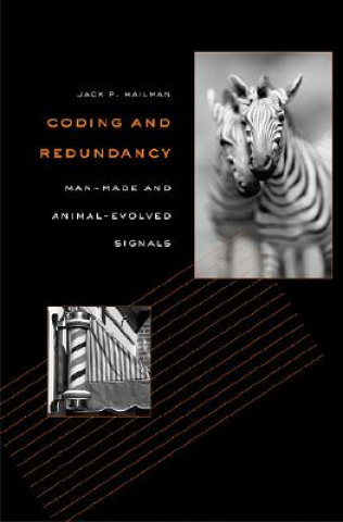 Knjiga Coding and Redundancy Jack P. Hailman