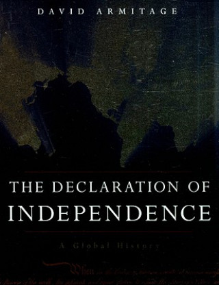 Kniha Declaration of Independence David Armitage