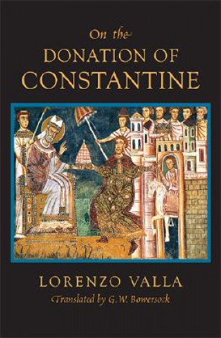 Book On the Donation of Constantine Lorenzo Valla