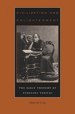 Kniha Civilization and Enlightenment Albert M. Craig