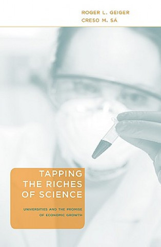 Книга Tapping the Riches of Science Roger L. Geiger