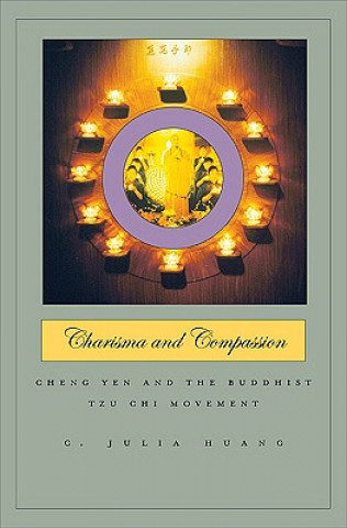Könyv Charisma and Compassion C. Julia Huang