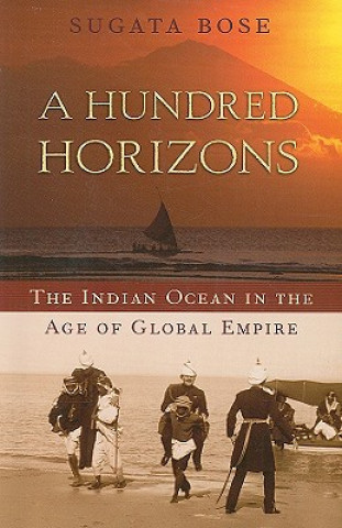Knjiga Hundred Horizons Sugata Bose