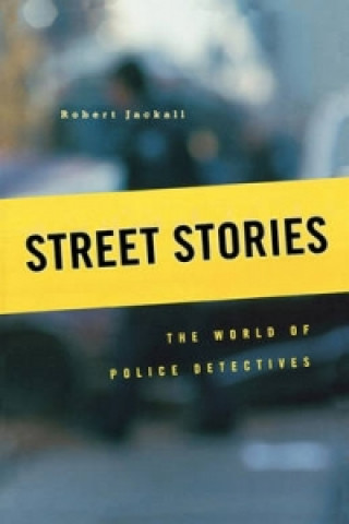 Kniha Street Stories Robert Jackall