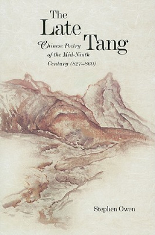Kniha Late Tang Stephen Owen