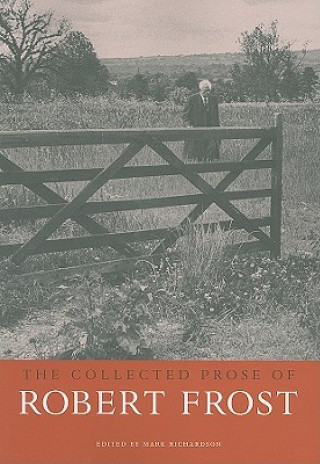 Libro Collected Prose of Robert Frost Robert Frost