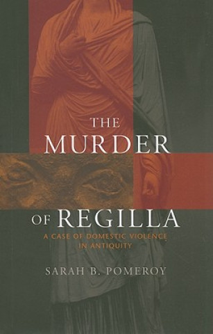 Kniha Murder of Regilla Sarah B. Pomeroy