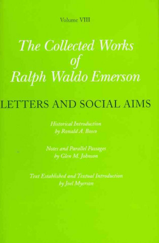 Könyv Collected Works of Ralph Waldo Emerson Ralph Waldo Emerson