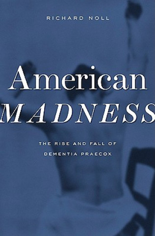 Könyv American Madness Richard Noll