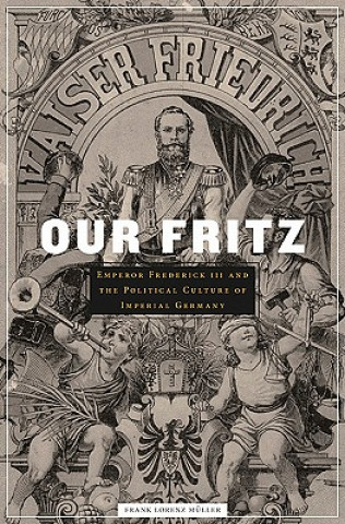 Knjiga Our Fritz Frank Lorenz Muller