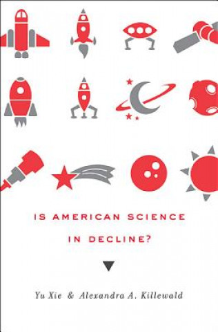 Książka Is American Science in Decline? Yu Xie