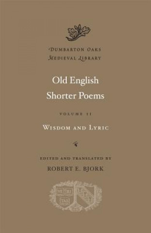 Carte Old English Shorter Poems Robert E Bjork