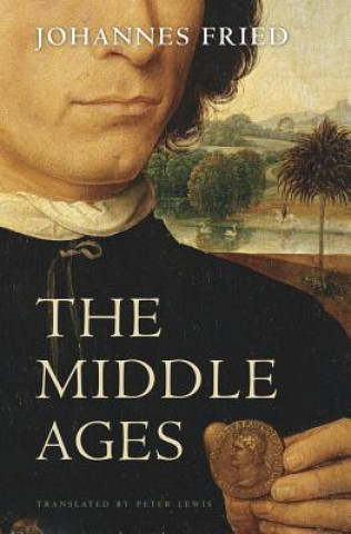 Book Middle Ages Johannes Fried