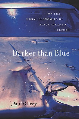 Book Darker than Blue Paul Gilroy
