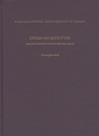 Könyv Lydian Architecture Christopher Ratte