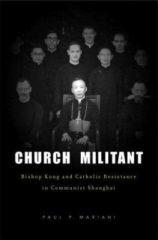 Книга Church Militant Paul P. Mariani