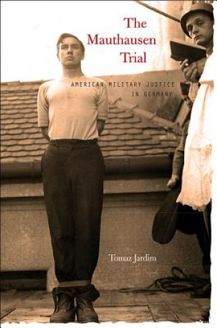 Kniha Mauthausen Trial Tomaz Jardim