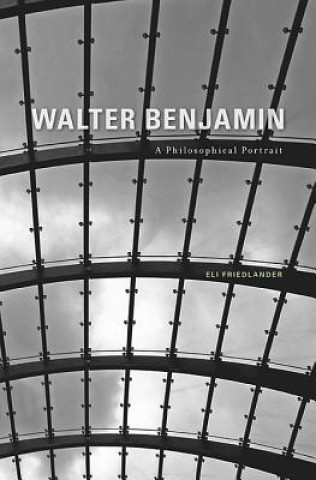 Knjiga Walter Benjamin Eli Friedlander