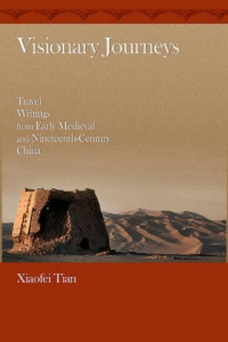 Kniha Visionary Journeys Xiaofei Tian