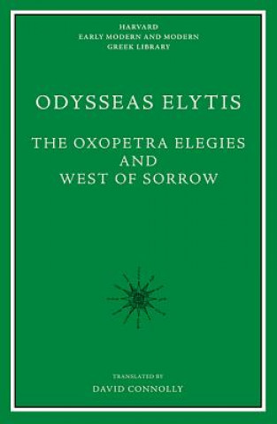 Knjiga The Oxopetra Elegies and West of Sorrow Odysseas Elytes