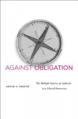 Βιβλίο Against Obligation Abner Greene