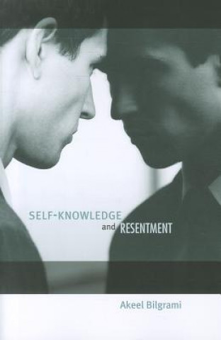 Libro Self-Knowledge and Resentment Akeel Bilgrami
