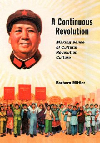 Livre Continuous Revolution Barbara Mittler