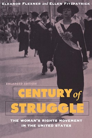 Kniha Century of Struggle Eleanor Flexner