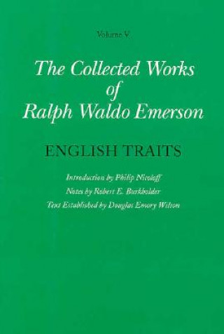 Carte Collected Works of Ralph Waldo Emerson Ralph Waldo Emerson