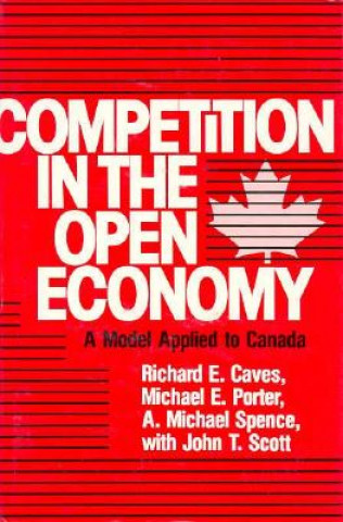 Kniha Competition in an Open Economy Richard Caves