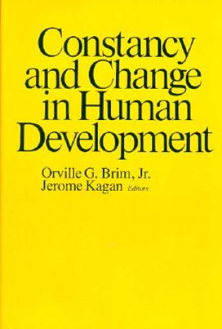 Kniha Constancy and Change in Human Development Orville G. Brim