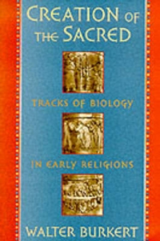 Libro Creation of the Sacred Walter Burkert